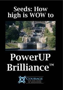 Download Seeds: How High is WOW (PowerUP Brilliance™ White Paper)